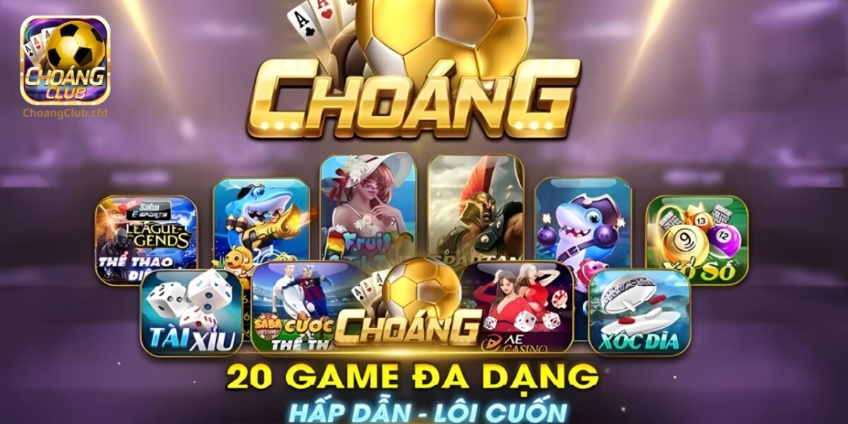 Kho game đồ sộ chỉ có tại Choang Club